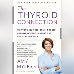 📚 The Thyroid Connection by Amy Myers, MD